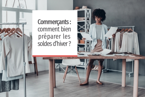 Commerants : comment bien prparer les soldes dhiver ?